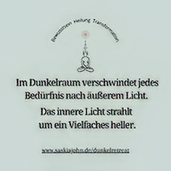 Inneres Licht im Dunkelretreat